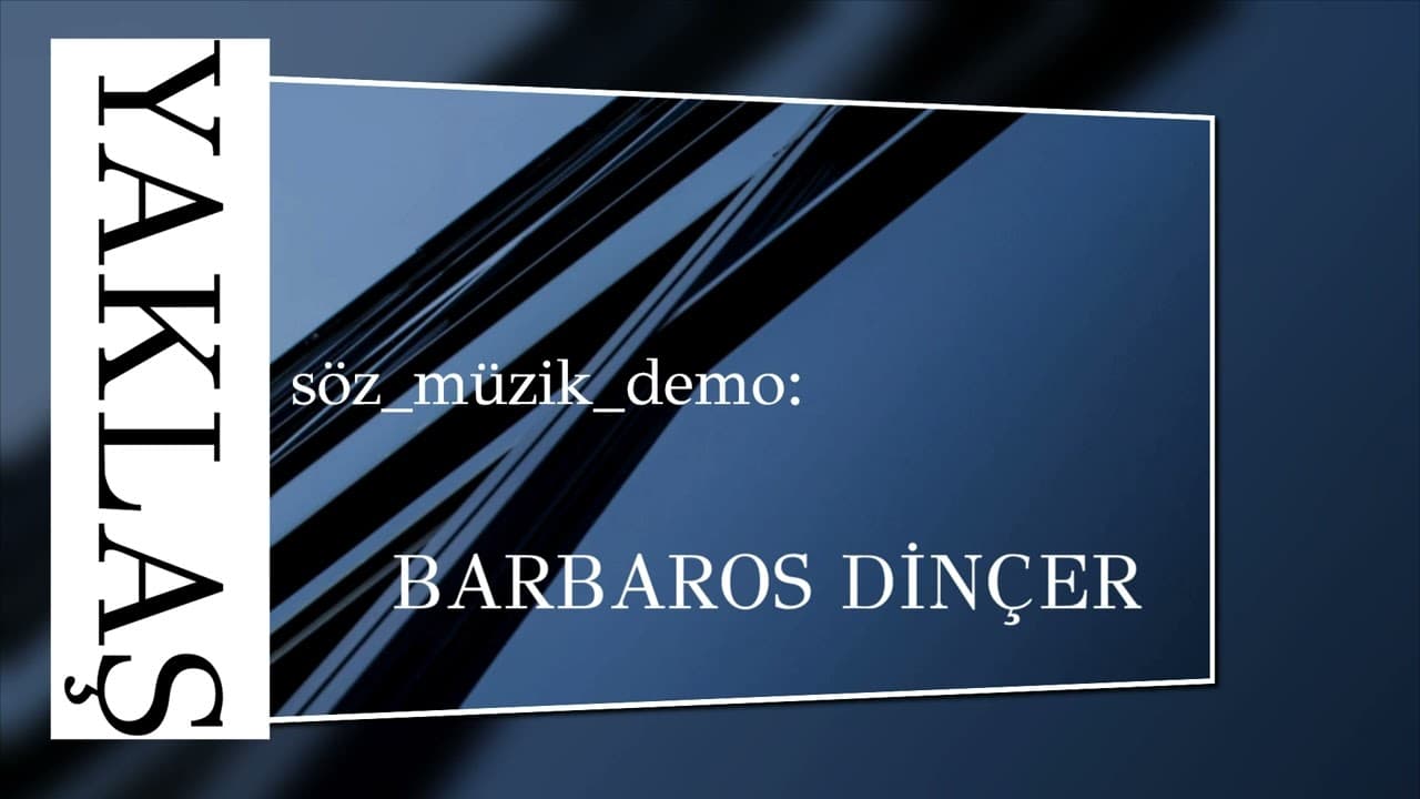 yaklaş video görseli